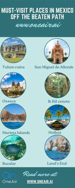 Must-Visit Places in Mexico Off the Beaten Path - OneAir.ai