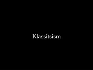 Klassitsism