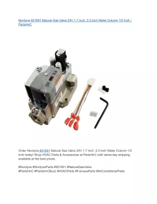 Nordyne 921691 Natural Gas Valve 24V 1.7 Inch ,3.3 Inch Water Column 1_2 Inch _ PartsHnC