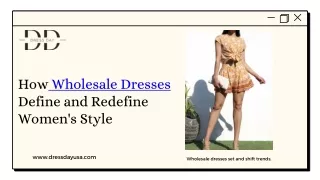 How Wholesale Dresses Define and Redefine Women's Style