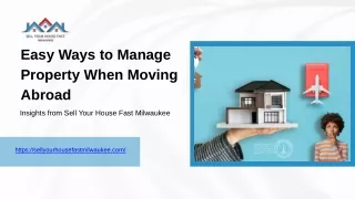 Easy Ways to Manage Property When Moving Abroad