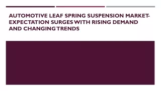 Automotive Leaf Spring Suspension Market