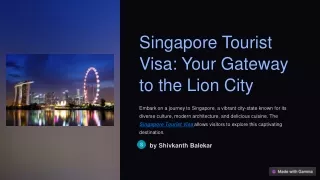 Planning a Singapore Trip Get Your Tourist Visa Fast!