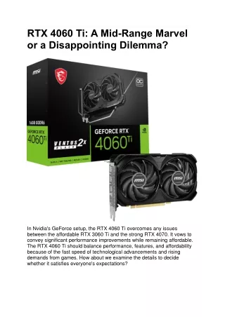 RTX 4060 Ti A Mid-Range Marvel or a Disappointing Dilemma.docx