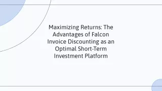 Falcon Invoice Discounting: The Greatest Platform for Short-Term Investments