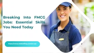 Breaking Into FMCG Jobs: Essential Skills You Need Today