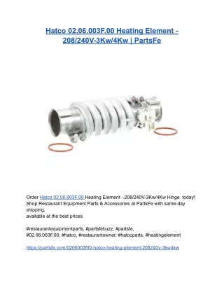 Hatco 02.06.003F.00 Heating Element - 208_240V-3Kw_4Kw _ PartsFe