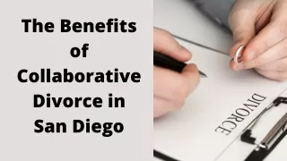 The Benefits of Collaborative Divorce in San Diego