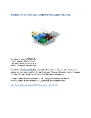 Whirlpool WPW10179146 Refrigerator Inlet Water HnKParts