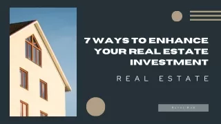 Davor Rom: 7 Ways to Enhance Your Real Estate Investment