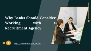 Why Banks Should Consider Working with a Recruitment Agency