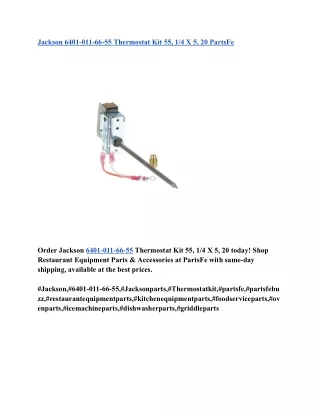 Jackson 6401-011-66-55 Thermostat Kit 55, 1_4 X 5, 20 PartsFe