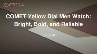 COMET Yellow Dial Men Watch. Bright, Bold, and Reliable
