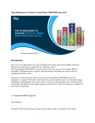 Top 10 Reasons to Choose Crystal Prime 7000 Puffs box of 10
