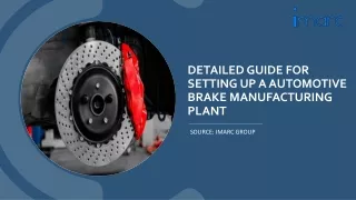 Automotive Brake Manufacturing Plant Project Report Setup Cost