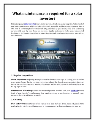 What maintenance is required for a solar inverter?