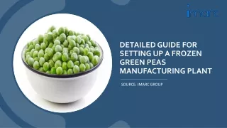 Frozen Green Peas Manufacturing Plant Project Report Setup Cost