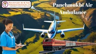 Hire Panchmukhi Air Ambulance Services in Patna and Guwahati for Stress-Free Transportation