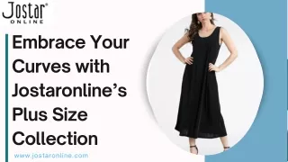 Embrace Your Curves with Jostaronline’s Plus Size Collection