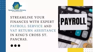 Streamline your finances with expert payroll service and VAT return assistance in King's Cross St. Pancras.