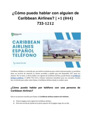 ¿Cómo puedo hablar con alguien de Caribbean Airlines |  1 (844) 733-1212