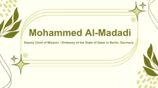 Mohammed Al-Madadi - A Proven Authority From Doha, Qatar