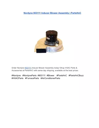Nordyne 903111 Inducer Blower Assembly _ PartsHnC