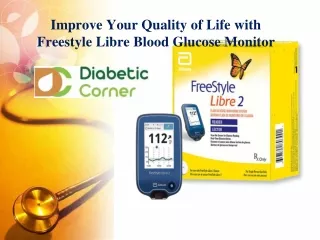 Improve Your Quality of Life with Freestyle Libre Blood Glucose Monitor