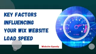 Key Factors Influencing  Your Wix Website Load Speed