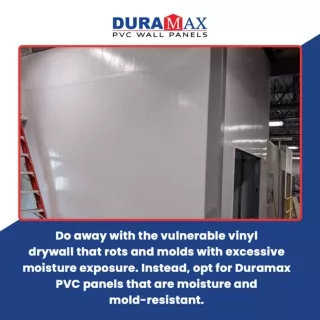 Duramax PVC panels are lightweight drywall alternatives