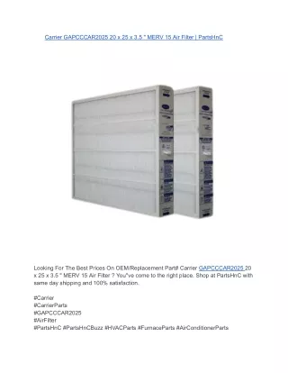 Carrier GAPCCCAR2025 20 x 25 x 3.5 _ MERV 15 Air Filter _ PartsHnC