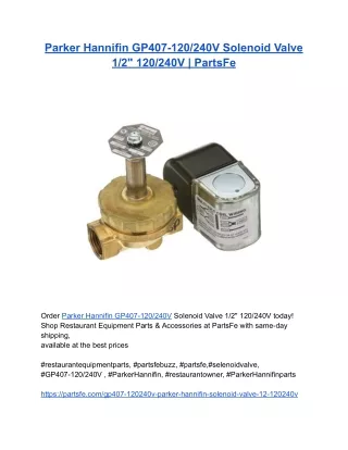 Parker Hannifin GP407-120_240V Solenoid Valve 1_2_ 120_240V _ PartsFe