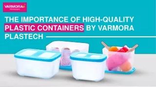 The Importance of High-Quality Plastic Containers