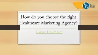 How do you choose the right Healthcare Marketing