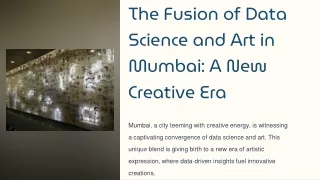 The Fusion of Data Science and Art in Mumbai: A New Creative Era