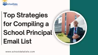 Top Strategies for Compiling a School Principal Email List