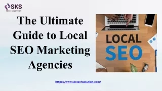 The Ultimate Guide to Local SEO Marketing Agencies