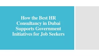 How the Best HR Consultancy in Dubai Supports Government Initiatives for Job Seekers