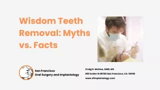 Wisdom Teeth Removal Myths vs. Facts