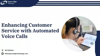 Optimizing Customer Assistance with Automated Voice Calls