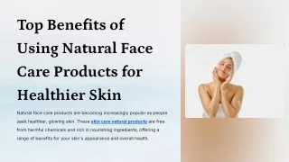 Top Benefits of Using Natural Face Care Products for Healthier Skin