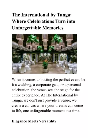 The International by Tunga: Where Celebrations Turn into Unforgettable Memories
