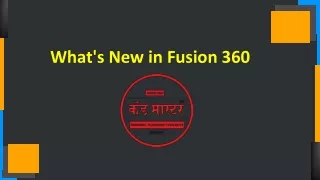 Whats-New-in-Fusion-360 by CADD Mastre