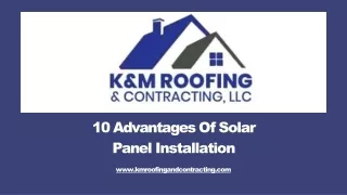 10 Advantages Of Solar Panel Installation