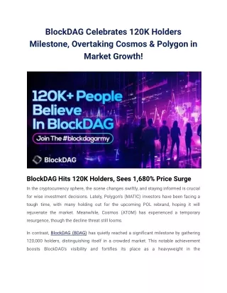 BlockDAG Celebrates 120K Holders Milestone, Overtaking Cosmos & Polygon in Market Growth