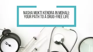 Holistic Healing at Nasha Mukti Kendra in Mohali