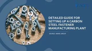 Carbon Steel Fastener Manufacturing Plant Project Report Setup Cost