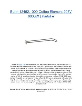 Bunn 12452.1000 Coffee Element 208V 6000W _ PartsFe