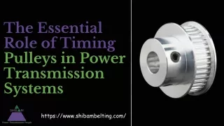 The Essential Role of Timing Pulleys in Power Transmission Systems