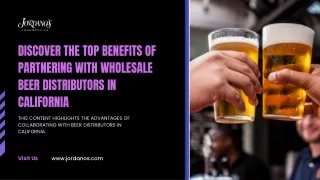 Discover the Key Qualities to Look for in a California Beer Distributor